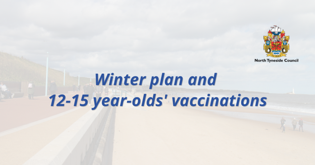 Winter plan and 12-15 year-olds' vaccinations