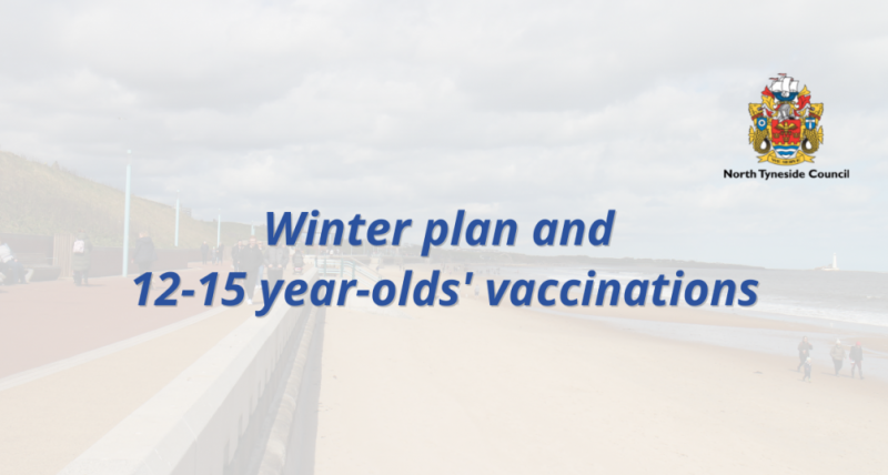 Winter plan and 12-15 year-olds' vaccinations